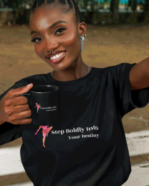 MUG - "Step Boldly Into Your Destiny" -  Black Coffee Mug - 11 oz. and 15 oz. Mug